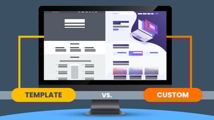Templated vs. Custom Website: Which Is Right for Your Business?