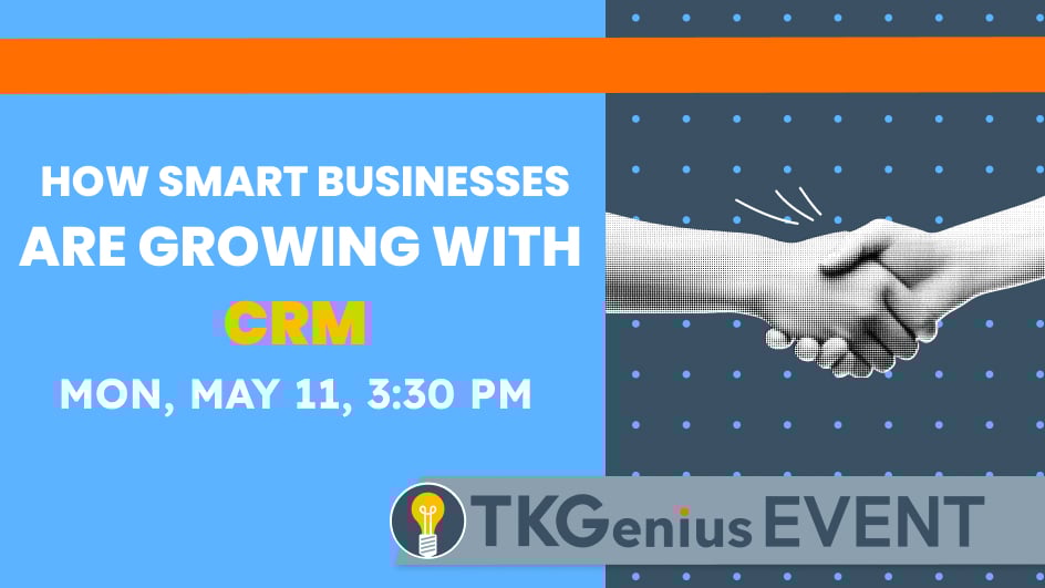 TKGenius Event: How Leading Manufacturers Are Using CRM to Grow Their Business